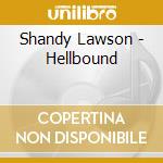 Shandy Lawson - Hellbound cd