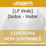 (LP Vinile) Dodos - Visiter lp vinile di Dodos