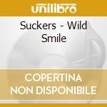 Suckers - Wild Smile cd