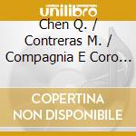 Chen Q. / Contreras M. / Compagnia E Coro Del Teatro Lirico D'europa / Sofia Symphony Orchestra / Notev Giorgio - Madama Butterfly cd