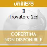 Il Trovatore-2cd cd