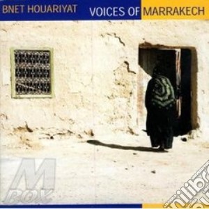Voices Of Marrakech cd musicale di HOUARIYAT BNET