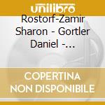Rostorf-Zamir Sharon - Gortler Daniel - Schubert Lieder cd musicale di Rostorf