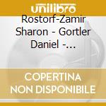 Rostorf-Zamir Sharon - Gortler Daniel - Schubert Lieder cd