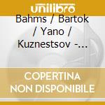 Bahms / Bartok / Yano / Kuznestsov - Sonata: Scherzo Wo02 cd musicale di Bahms / Bartok / Yano / Kuznestsov