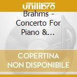 Brahms - Concerto For Piano & Orchestra cd