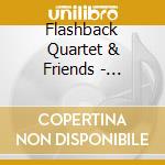Flashback Quartet & Friends - Clarinet Games cd