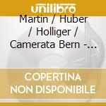 Martin / Huber / Holliger / Camerata Bern - Etudes For String Orchestra cd