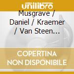 Musgrave / Daniel / Kraemer / Van Steen - Helios & Other Works cd