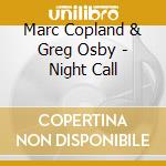 Marc Copland & Greg Osby - Night Call cd