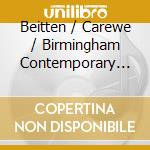 Beitten / Carewe / Birmingham Contemporary Group - Britten On Film cd