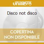 Disco not disco cd