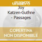 Joy Katzen-Guthrie - Passages cd