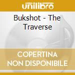Bukshot - The Traverse cd