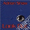 Adrian Shaw - Look Out cd