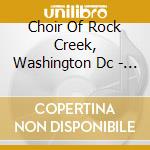 Choir Of Rock Creek, Washington Dc - So Come To Him - Psalms Hymns & Sprituals