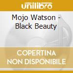 Mojo Watson - Black Beauty cd