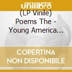(LP Vinile) Poems The - Young America (Purple Vinyl) vinile