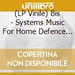 (LP Vinile) Bis - Systems Music For Home Defence (Pink Vinyl) lp vinile