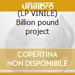 (LP VINILE) Billion pound project lp vinile di Andy Lewis