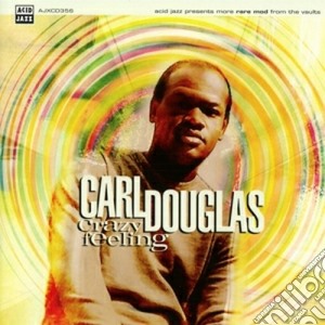 Carl Douglas - Crazy Feeling cd musicale di Carl Douglas