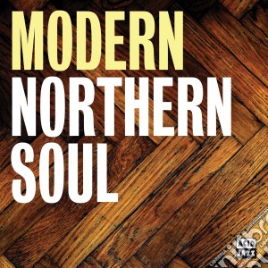 Modern northern soul cd musicale di Artisti Vari