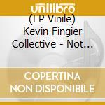 (LP Vinile) Kevin Fingier Collective - Not Strictly Soul vinile