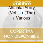 Albarika Story (Vol. 1) (The) / Various cd