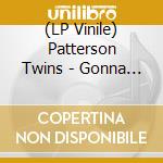 (LP Vinile) Patterson Twins - Gonna Find A True Love/How Long Must The Show Go On? (7") vinile