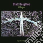 Matt Deighton - Villager