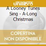 A Looney Tunes Sing - A-Long Christmas cd