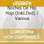 Noches De Hip Hop (Inkl.Dvd) / Various cd