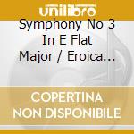 Symphony No 3 In E Flat Major / Eroica & Coriolan / Various cd