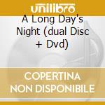 A Long Day's Night (dual Disc + Dvd) cd