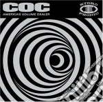 Corrosion Of Conformity - America's Volume Dealer (2 Cd) cd