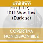 Fixx (The) - 1011 Woodland (Dualdisc) cd
