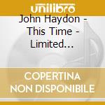 John Haydon - This Time - Limited Edition Ep cd