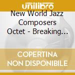 New World Jazz Composers Octet - Breaking News cd