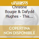 Christine Bougie & Dafydd Hughes - This Is Awesome cd