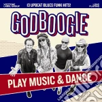 Godboogie - Play Music & Dance cd