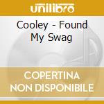 Cooley - Found My Swag cd