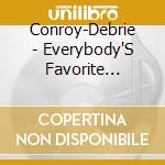 Conroy-Debrie - Everybody'S Favorite Christmas Album cd musicale di Conroy