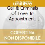 Gail & Criminals Of Love Jo - Appointment With The Blues cd