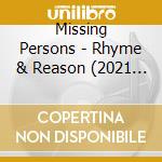 Missing Persons - Rhyme & Reason (2021 Remastered & Expanded Edition cd