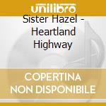 Sister Hazel - Heartland Highway cd
