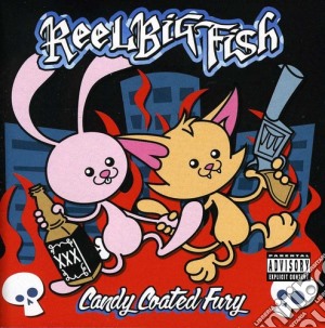 Reel Big Fish - Candy Coated Fury cd musicale di Reel Big Fish