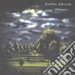Delta Moon - Delta Moon