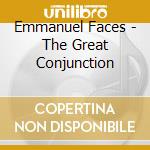 Emmanuel Faces - The Great Conjunction cd