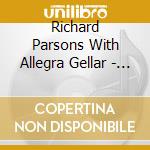 Richard Parsons With Allegra Gellar - Until The Sun Dies cd