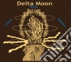 Delta Moon - Clear Blue Flame cd